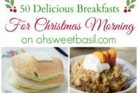 50 Festive Christmas Morning Breakfasts