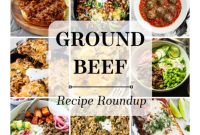 Beyond Burgers Over 25 Flavorful Ground Beef Dishes