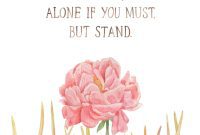 Stand, Even If You Stand Alone