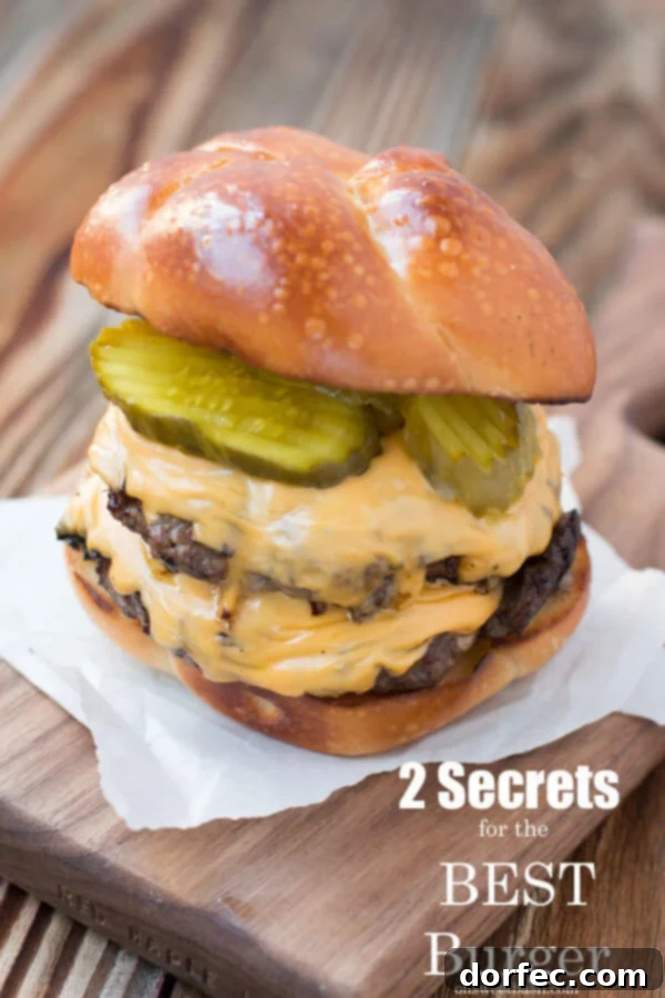 The BEST Burger: Juicy and Flavorful Two secrets to making the best hamburger: incredibly juicy and flavorful, so good you won't even need condiments or toppings.