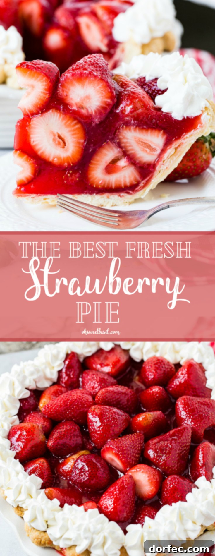 Irresistible Fresh Strawberry Pie 8 A white plate with a big slice of fresh strawberry pie made with jello and a little stabilized whipped cream with a red and white checkered napkin underneath and the whole pie in the background