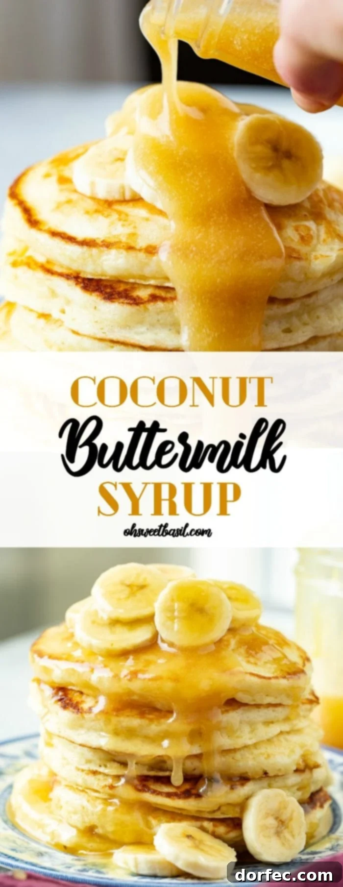 Tropical Coconut Buttermilk Syrup 7 A photo of coconut buttermilk syrup being poured on a stack of pancakes topped with banana slices.