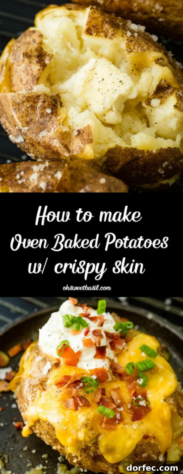 Fluffy Inside, Crispy Outside: The Best Oven Baked Potatoes 11 a baked potato with melting butter, salt and pepper and another loaded baked potato with toppings