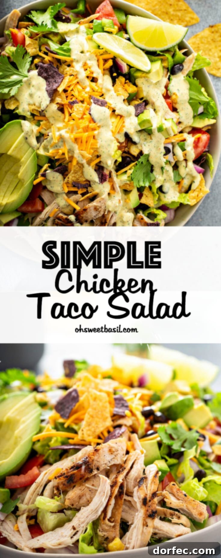 Easy Chicken Taco Bowl 3 A large bowl of chicken taco salad. There is shredded chicken, cheese, cilantro, beans, corn, tomatoes, red onions, peppers and sliced avocados. There are 2 lime wedges next to the salad and chips and dressing in the background.