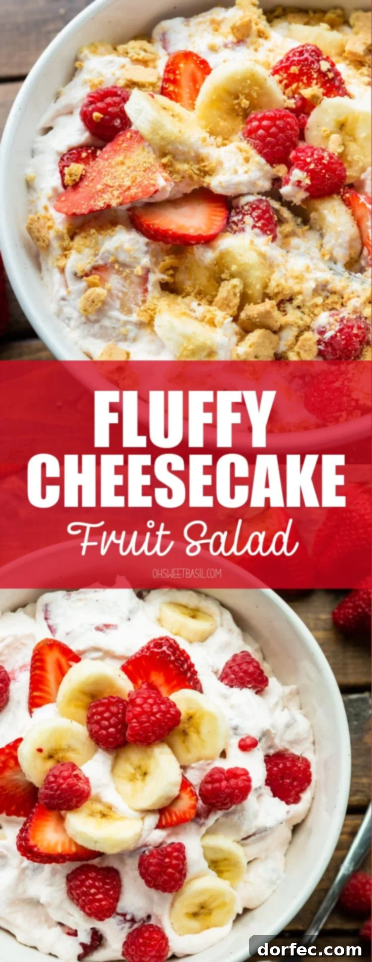 Dreamy Fluffy Cheesecake Fruit Salad 12 A large bowl of creamy cheesecake fruit salad, adorned with sliced bananas and strawberries, whole raspberries, and crunchy crushed graham cracker pieces, inviting to share.