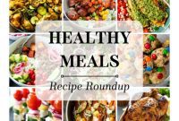 Over 45 Healthy Dishes to Fuel Your Day