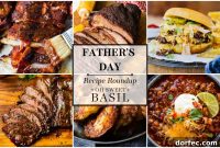Father’s Day Grilling Recipes Dad Will Love